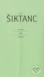 Dílo 6 (Hrad Kost, Šarlat, Zimoviště) - Karel Šiktanc - kniha z kategorie Poezie