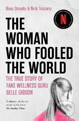 Woman Who Fooled The World - Beau Donelly