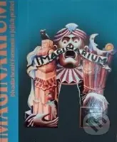 Imaginárium Divadla bratří Formanů - Matěj Forman - kniha z kategorie Film