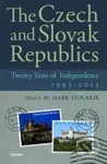 The Czech and Slovak Republics - M Mark Stolarik - kniha z kategorie Byznys a management