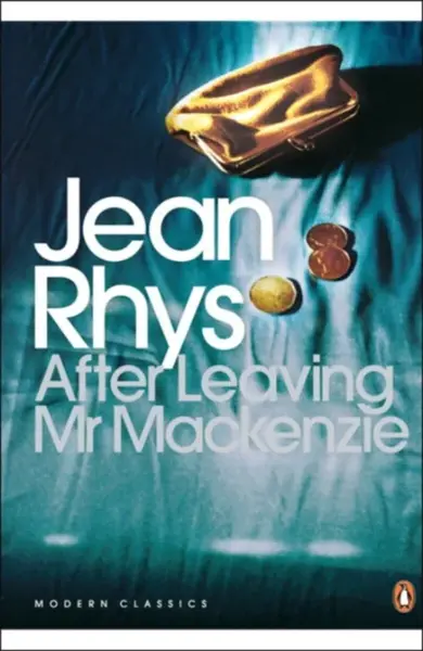 After Leaving Mr Mackenzie - Jean Rhys
