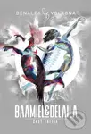 Baamiel & Delaila (3) (Časť tretia) - Denalea Volkona - kniha z kategorie Fantasy