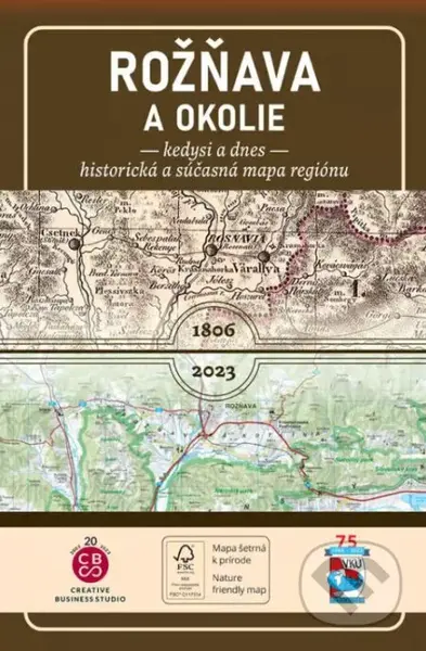 Porovnávacia mapa Rožňava a okolie kedysi a dnes