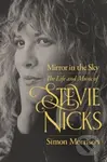 Mirror in the Sky (The Life and Music of Stevie Nicks) - kniha z kategorie Humanitní a společenské vědy