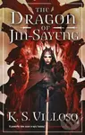 The Dragon of Jin-Sayeng (Chronicles of the Wolf Queen Book Three) - kniha z kategorie Fantasy