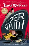 Super Sleuth - David Walliams - kniha z kategorie Detektivky