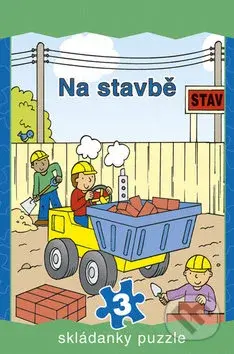 Na stavbě (Skládanky puzzle) - kniha z kategorie Pro děti