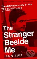The Stranger Beside Me (The Inside Story of Serial Killer Ted Bundy (New Edition)) - kniha z kategorie Detektivky, thrillery a horory