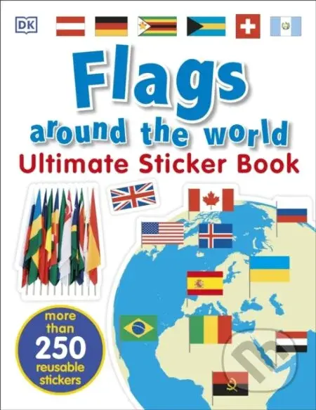 Flags Around the World Ultimate Sticker Book - kniha z kategorie Pro děti