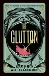 The Glutton - A. K. Blakemore - kniha z kategorie Společenská beletrie