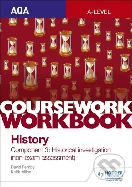 AQA A-level History Coursework Workbook: Component 3 Historical investigation (non-exam assessment),AQA A-level History Coursework Workbook: Component
