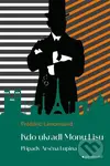 Případy Arsena Lupina 2: Kdo ukradl Monu Lisu - Frédéric Lenormand - kniha z kategorie Detektivky