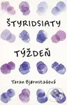 Štyridsiaty týždeň - Taran Bjørnstad