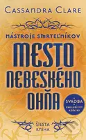 Mesto nebeského ohňa  - Nástroje smrteľníkov (šiesta kniha) - kniha z kategorie Beletrie pro děti