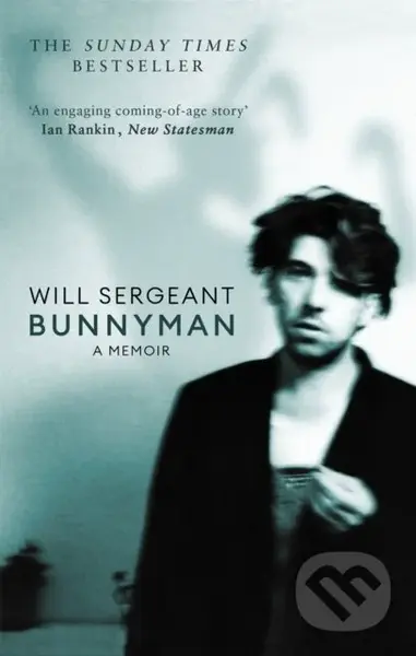 Bunnyman (A Memoir: The Sunday Times bestseller) - Will Sergeant - kniha z kategorie Umění, design a architektura
