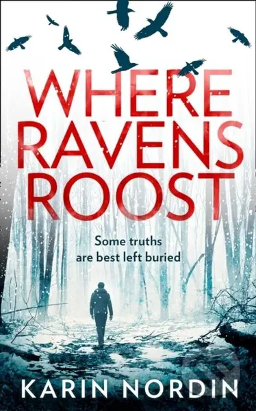 Where Ravens Roost - Karin Nordin - kniha z kategorie Detektivky, thrillery a horory