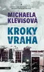 Kroky vraha (poškozená) - Michaela Klevisová