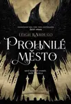 Prohnilé město (poškozená) - Leigh Bardugová