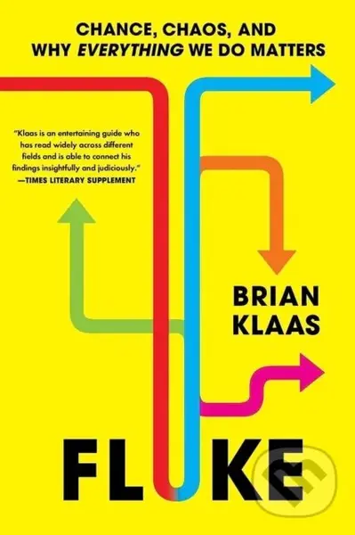 Fluke (Chance, Chaos, and Why Everything We Do Matters),Fluke (Chance, Chaos, and Why Everything We Do Matters)