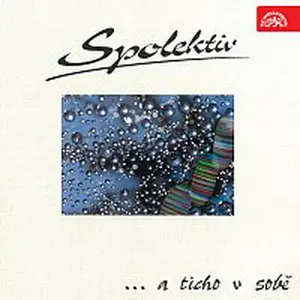 Spolektiv – A ticho v sobě...