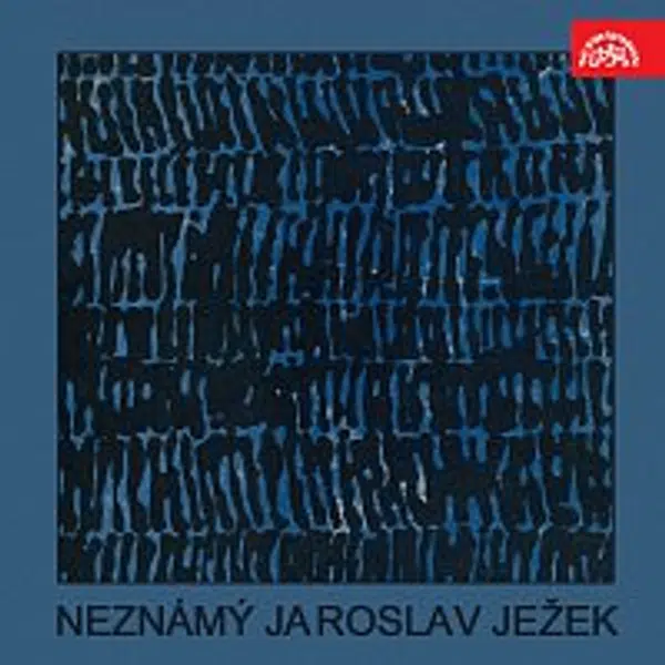 Různí interpreti – Neznámý Jaroslav Ježek