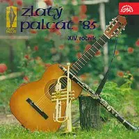 Různí interpreti – Zlatý palcát 1985. XIV. ročník soutěže vojenských písní