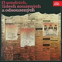 Adamová, Hrušínský, Somr – O soudcích, lidech souzených a odsouzených