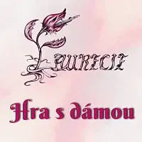 Laurecie – Hra s dámou