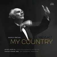 Česká filharmonie, Rafael Kubelík – Smetana: Má vlast. Cyklus symfonických básní LP