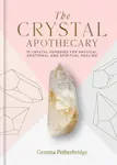 The Crystal Apothecary - Gemma Petherbridge