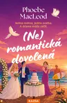 (Ne)romantická dovolená - MacLeod Phoebe