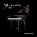 Vladimír Scholz – Soft piano music for sleep