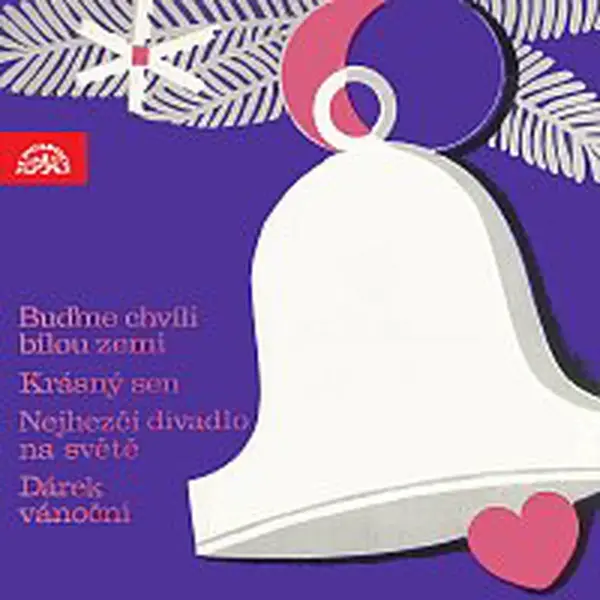 Různí interpreti – Buďme chvíli bílou zemí, Krásný sen, Nejhezčí divadlo na světě, Dárek vánoční