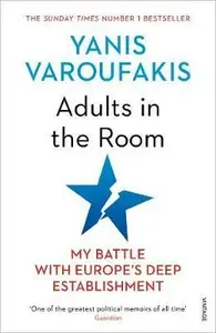 Adults In The Room - Yanis Varoufakis