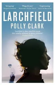 Larchfield - N/a Polly Clark