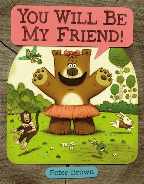 You Will Be My Friend! - Peter Brown