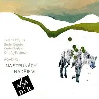 Agadir – Agadir: Na strunách naděje 6