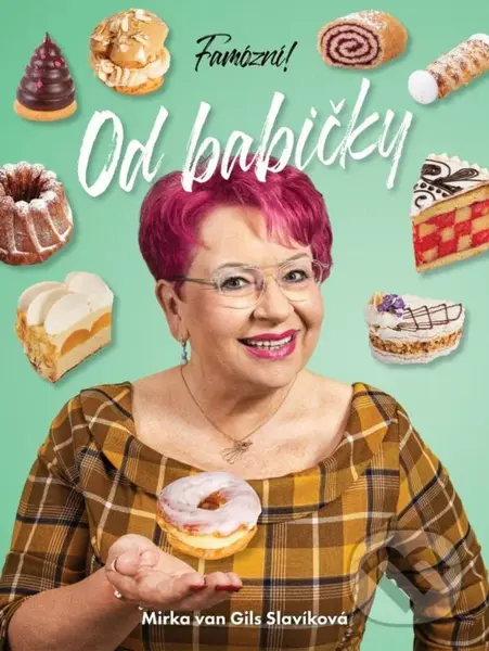 Famózní! 3 (Od babičky) - Mirka van Gils Slavíková
