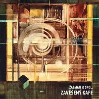 Žalman & spol. – Moje nevšední roky / Zavěšený kafe (CD č. 2) CD