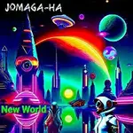 Jomaga-ha – New World
