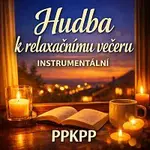 ppkpp – Hudba k relaxačnímu večeru – Instrumentální