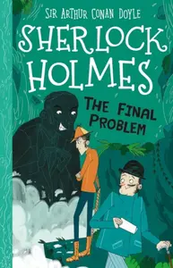 The Final Problem (Easy Classics) - Sir Arthur Conan Doyle