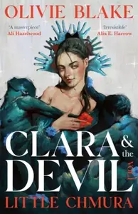 Clara & the Devil: Collection One - Olivie Blake