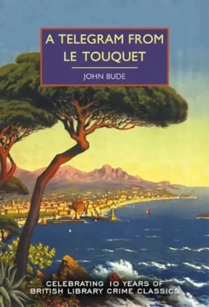 A Telegram from Le Touquet - John Bude