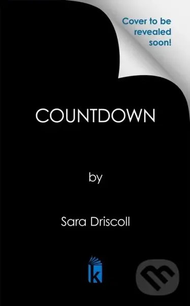 Countdown - Sara Driscoll,Countdown - Sara Driscoll - kniha z kategorie Thrillery