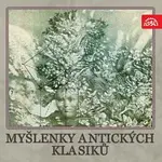 Různí interpreti – Myšlenky antických klasiků