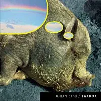 Johan band – Taaroa