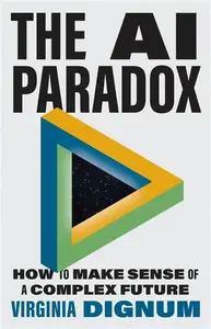 The AI Paradox - Virginia Dignum