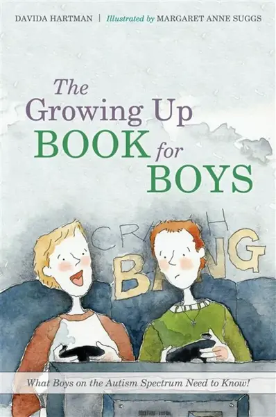 The Growing Up Book for Boys - Davida Hartman