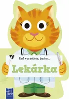 Keď vyrastiem, budem...Lekárka